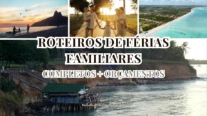 Banner ilustrativo com o texto Roteiros de Férias Familiares Completos e Orçamentos, mostrando colagem de praias do Nordeste e família caminhando ao pôr do sol.