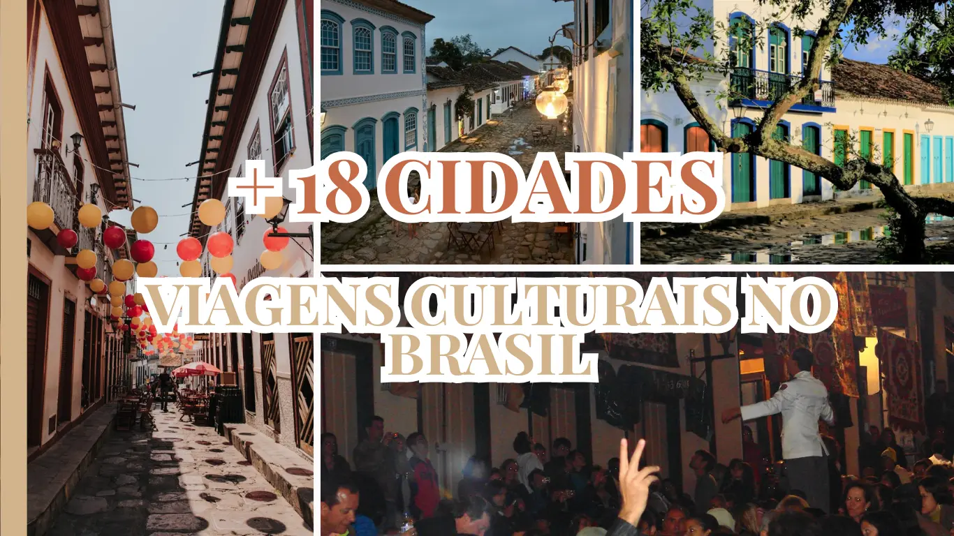 Colagem com paisagens de cidades históricas, arquitetura colonial em Paraty e a Vesperata em Diamantina ilustrando as viagens culturais brasil.