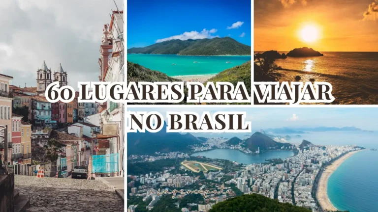 Colagem de fotos turísticas destacando 60 lugares para viajar no Brasil, incluindo Pelourinho, praias paradisíacas e o Rio de Janeiro.
